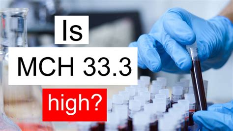 mch 33.3|what does mch 33.3 mean.
